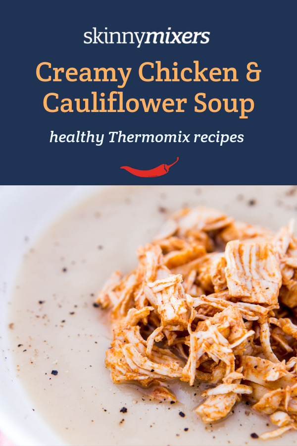 Creamy Cauliflower & Chicken Soup Thermomix recipe