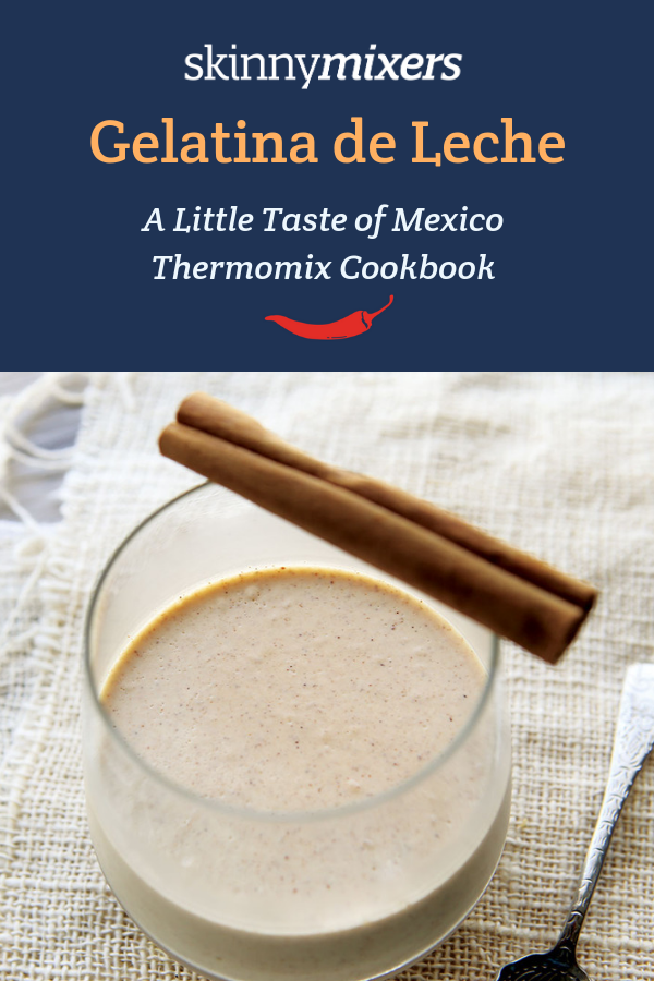 Gelatina de Leche Thermomix Mexican dessert recipe