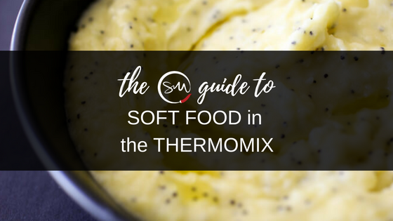Healthy Soft Food in the Thermomix