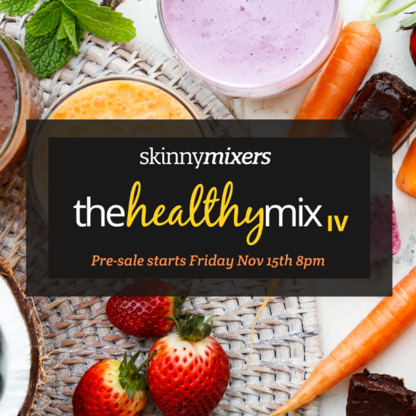 Skinnymixers The Healthy Mix IV