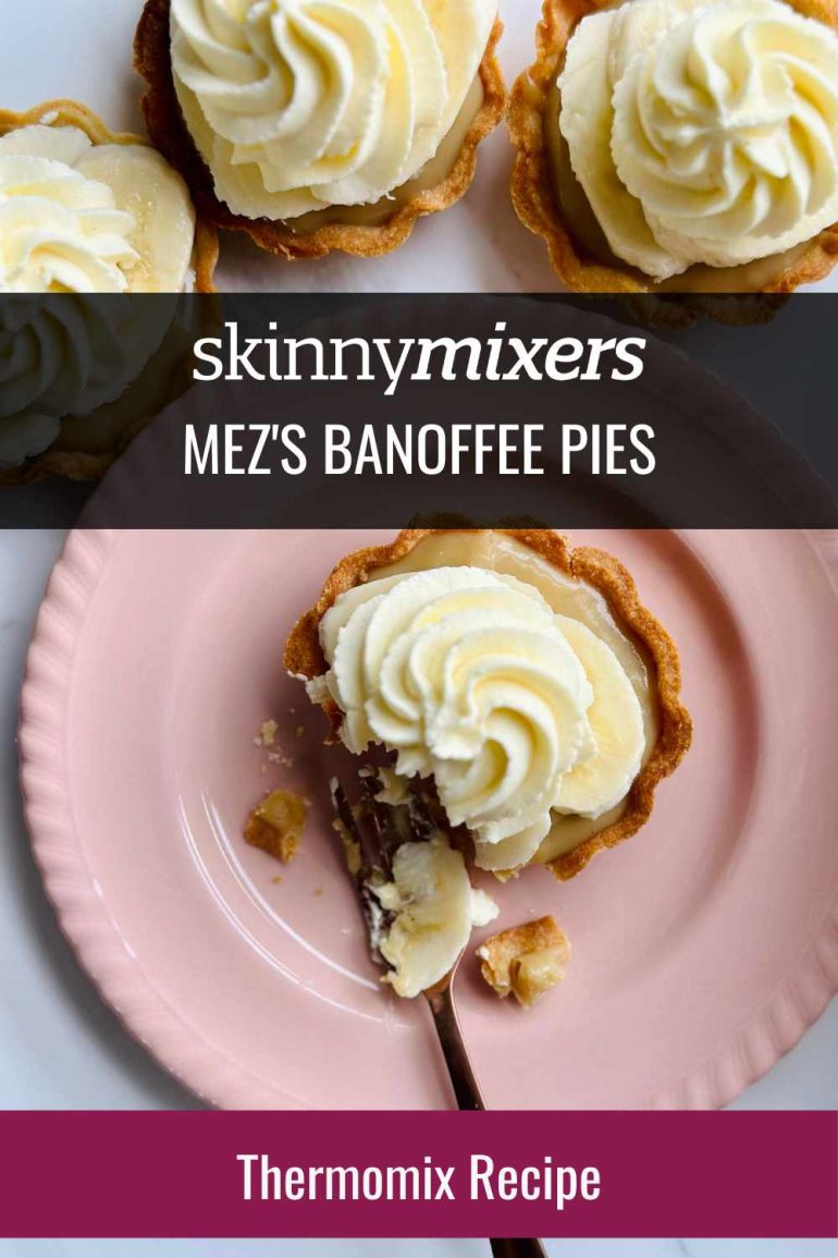Guest Recipe Mez’s Banoffee Pies Skinnymixers